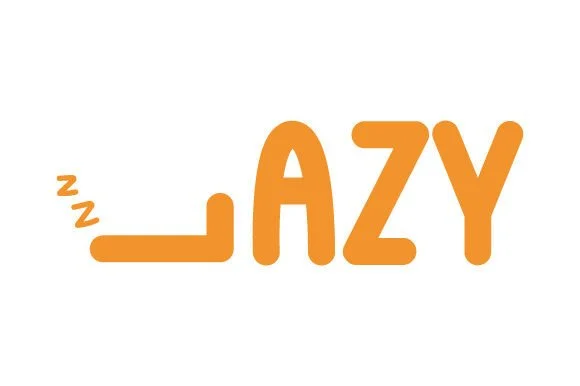 Lazy is a four letter word…